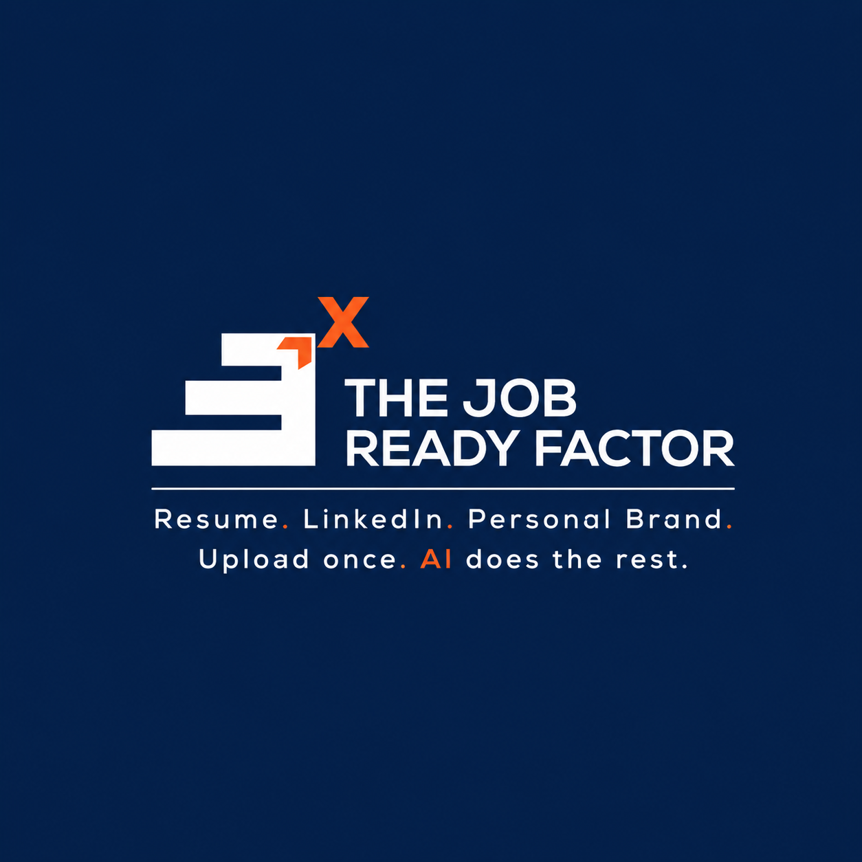 The 3X Job Ready Factor